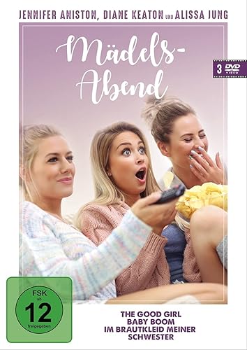 Mädelsabend - (The Good Girl, Baby Boom, Im Brautkleid meiner Schwester)
