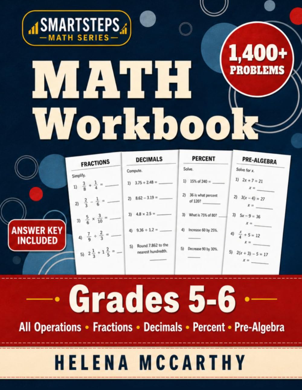 Grades 5–6 Math Workbook: All Operations: Fractions, Decimals, Percent, Ratios, Word Problems and Pre-Algebra Practice | A Complete Bridge to 6th ... Answer Key (Grade 5 SmartSteps Math Series)