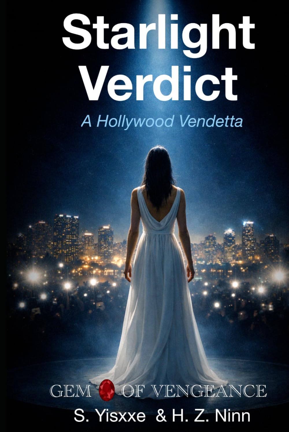 Starlight Verdict: A Hollywood Vendetta (Gem of Vengeance)