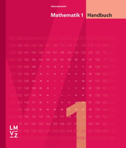 Mathematik 1 Sekundarstufe I | Bisherige Ausgabe / Handbuch: Das Mathematiklehrwerk für alle Anforderungsstufen (Mathematik 1 Sekundarstufe I | ... für alle Anforderungsstufen)