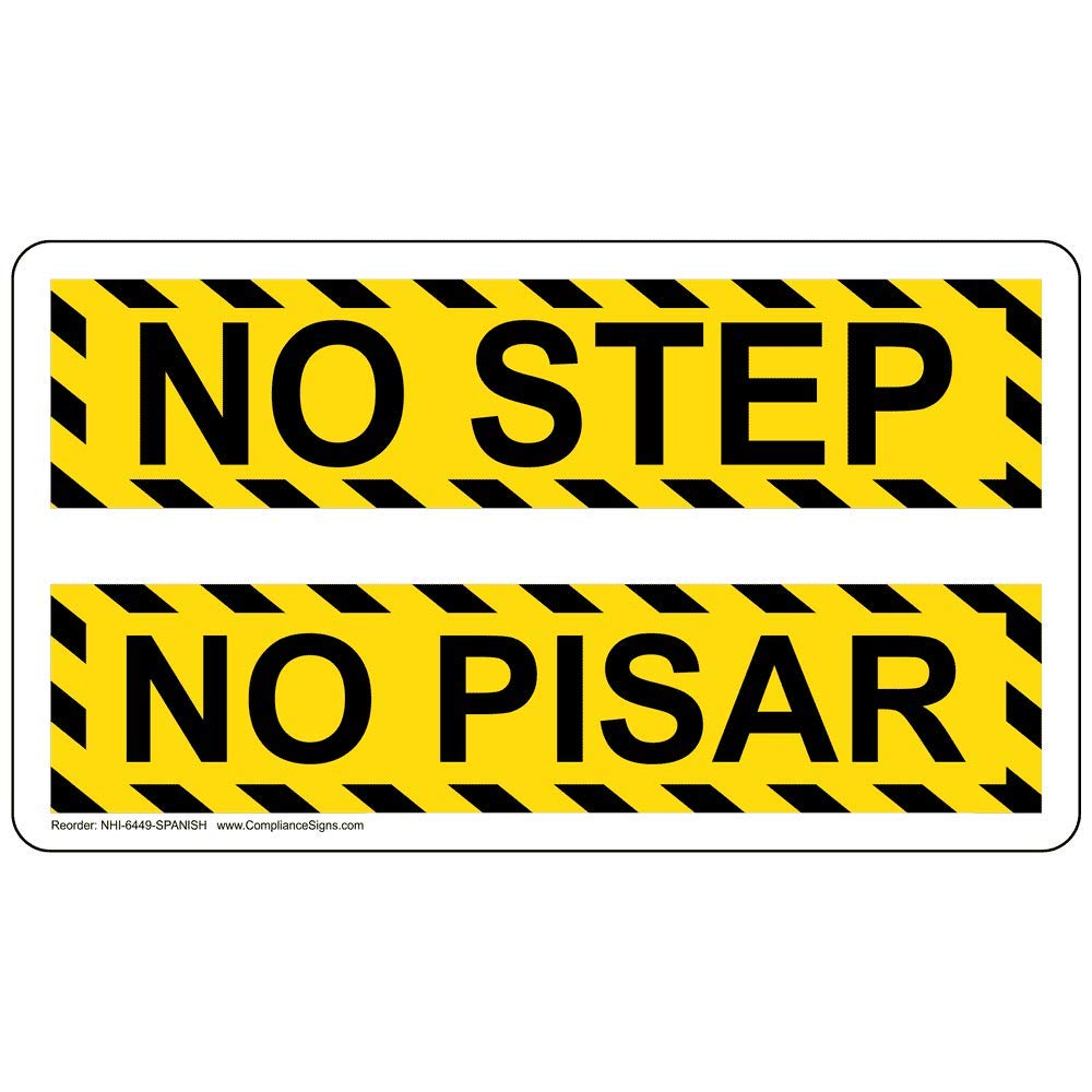 ComplianceSigns.com No Step English - Spanish Label Decal, 7x4 in. Vinyl for Industrial Notices