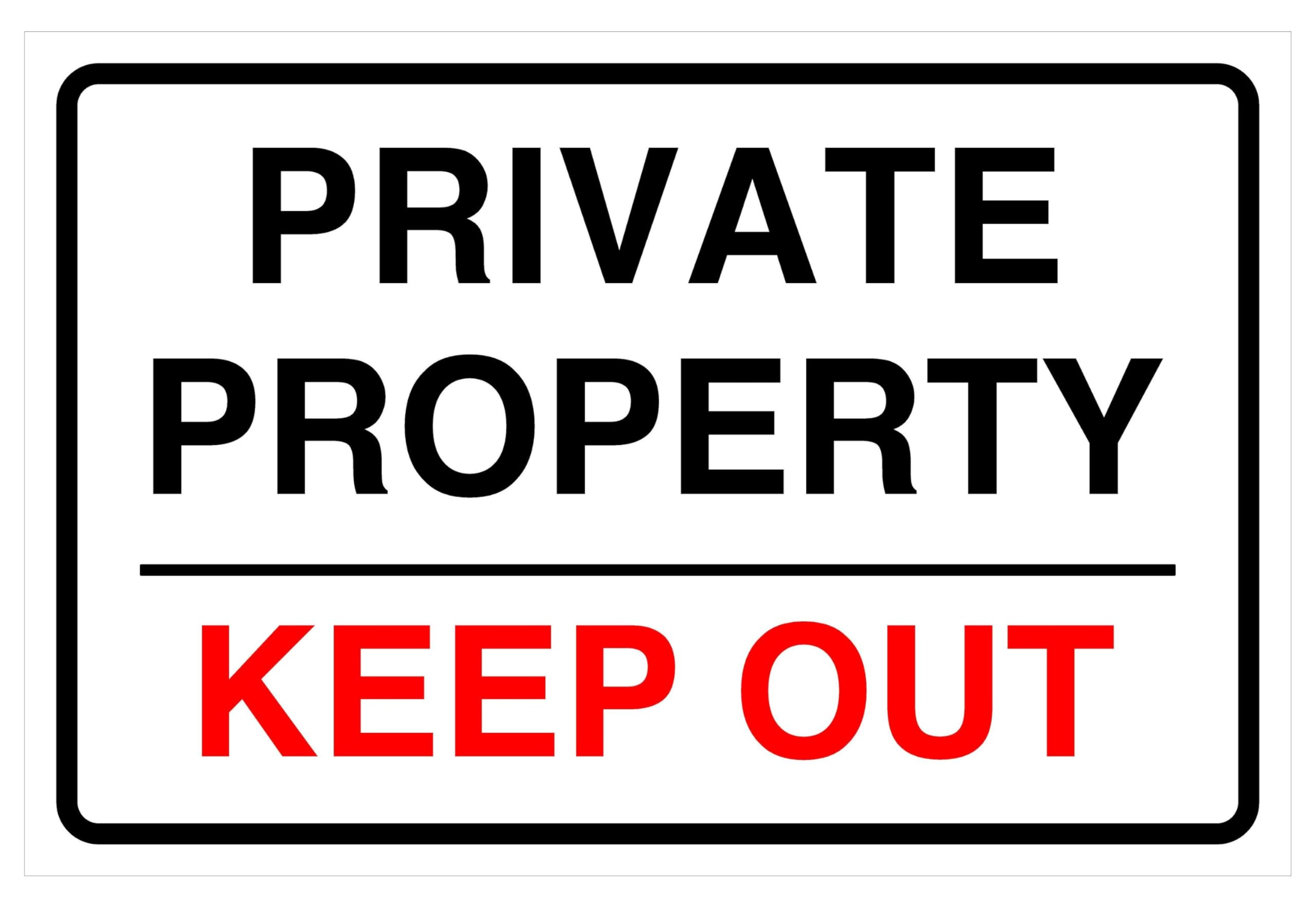 Private Property Keep Out Safety sign - 1.2mm Rigid plastic for indoor/outdoor usage (400mm x 300mm) Viewing Distance within 14m.