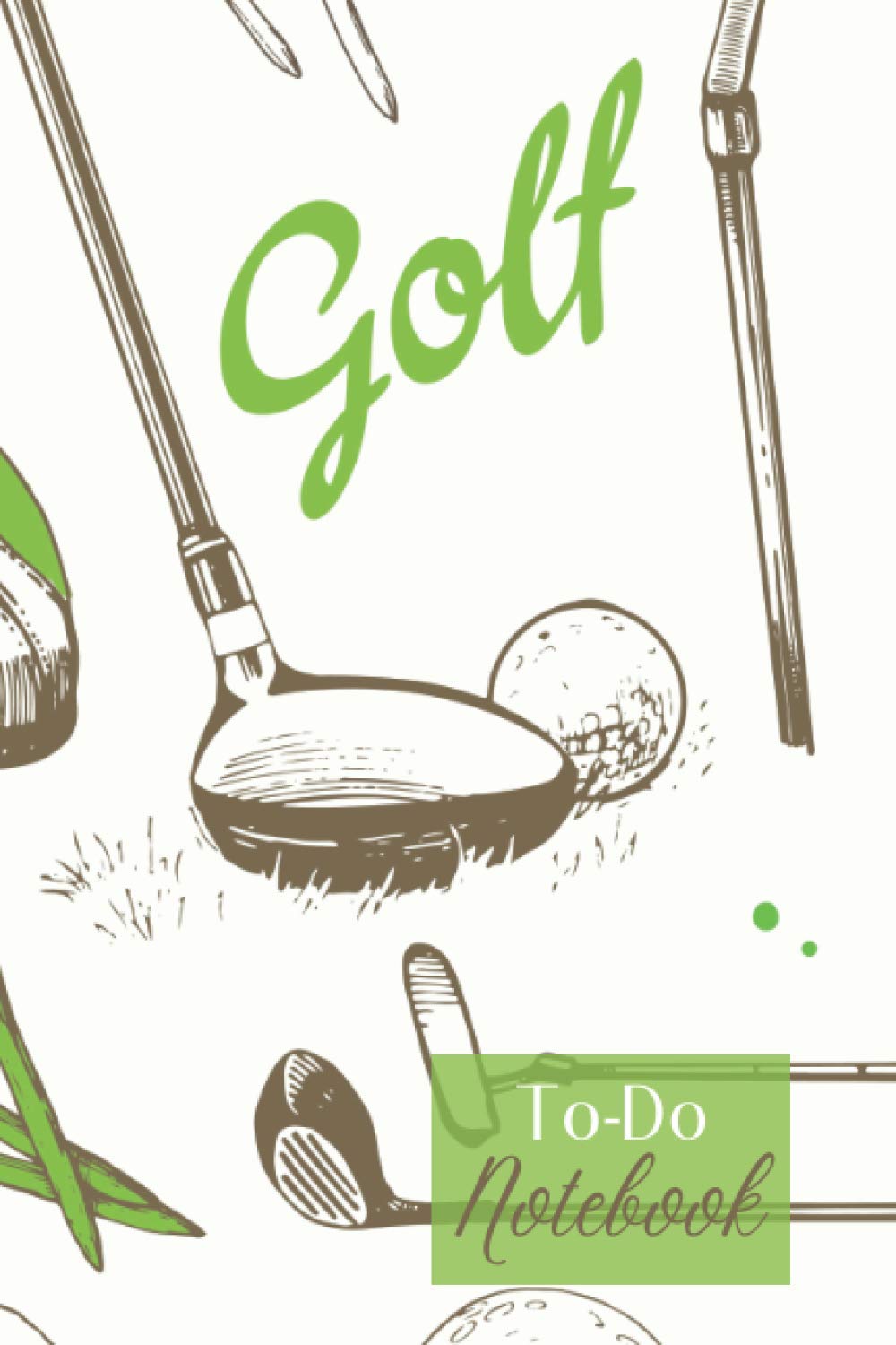 Women Golf Notebook To Do List Organizer - Great Gift for Women Golfers: Golf Tournament Prizes - Mother's Day Golf Gift - Golf Journal Notebook for Women