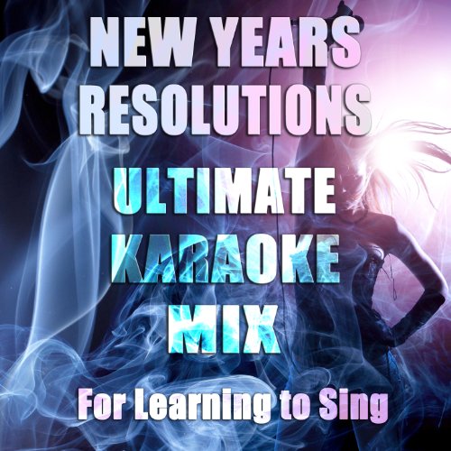 Amazon MusicでVARIOUS ARTISTSのNew Years Resolutions Ultimate Karaoke