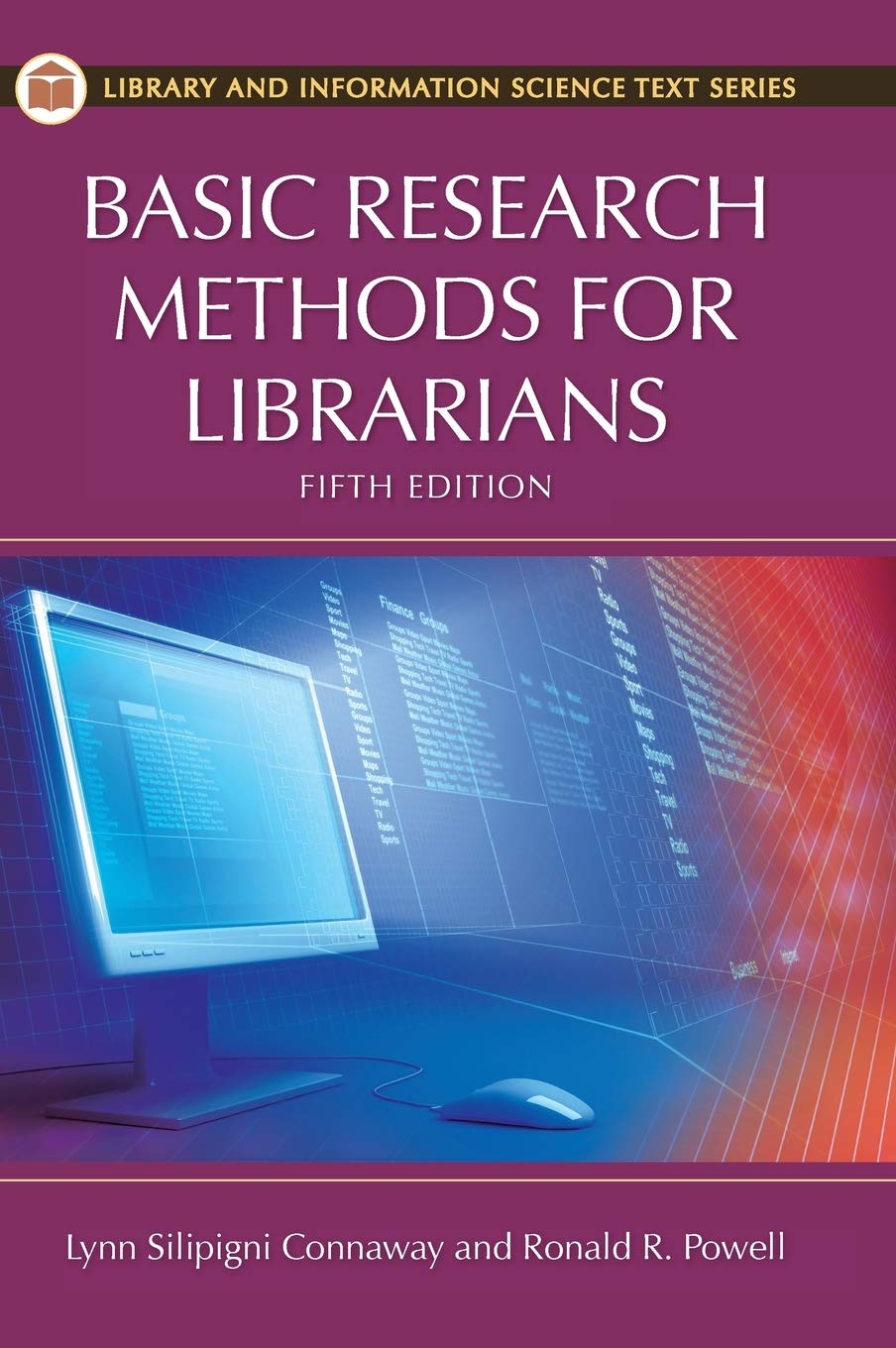 Buy Basic Research Methods for Librarians, 5th Edition (Library and Information Science Text) — BookShops.in