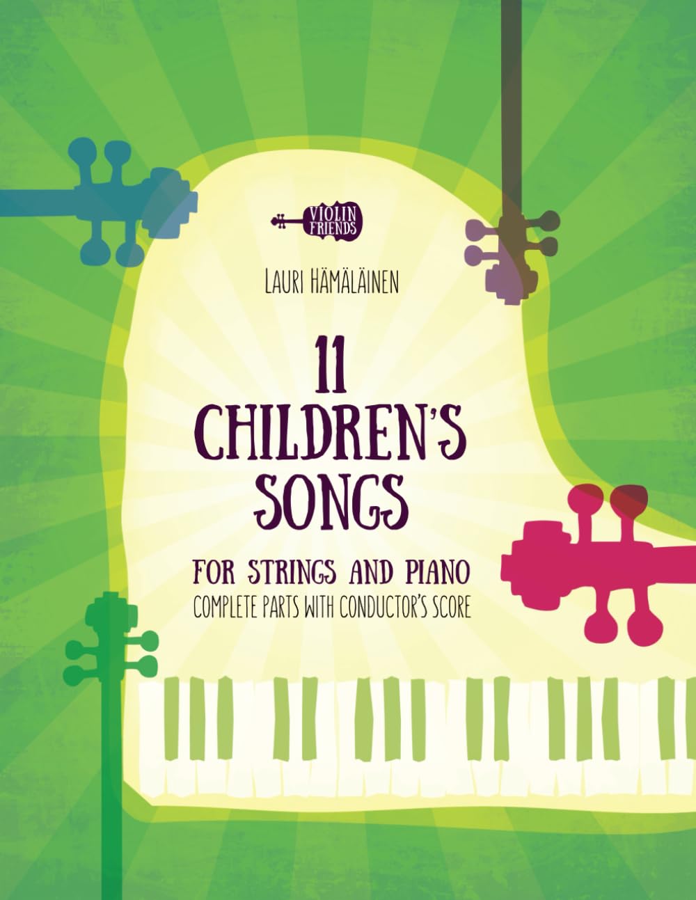 11 Children's Songs for String and Piano: Complete Parts with Conductor's Score: 6