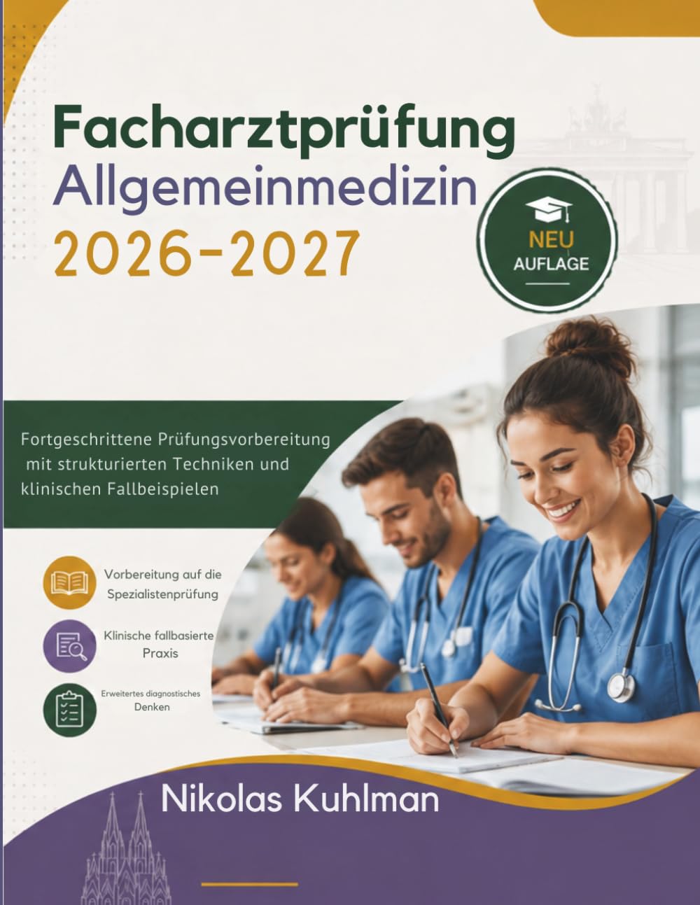 Facharztprüfung Allgemeinmedizin 2026-2027: Fortgeschrittene Prüfungsvorbereitung mit strukturierten Techniken und klinischen Fallbeispielen