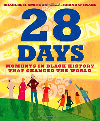 28 Days: Moments in Black History that Changed the World