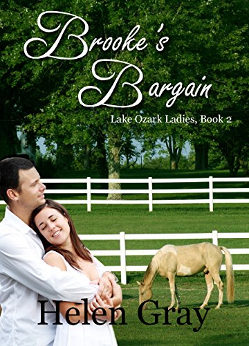 Brooke's Bargain: Christian Contemporary Romance (Lake Ozark Ladies Book 2)
