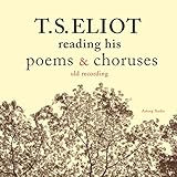 T. S. Eliot reading his poems and choruses