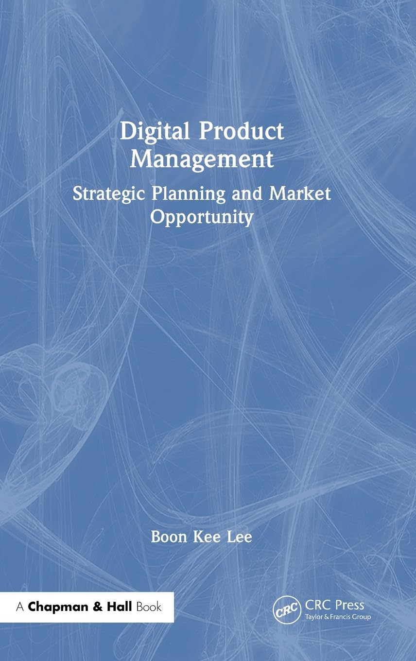 Digital Product Management: Strategic Planning and Market Opportunity
