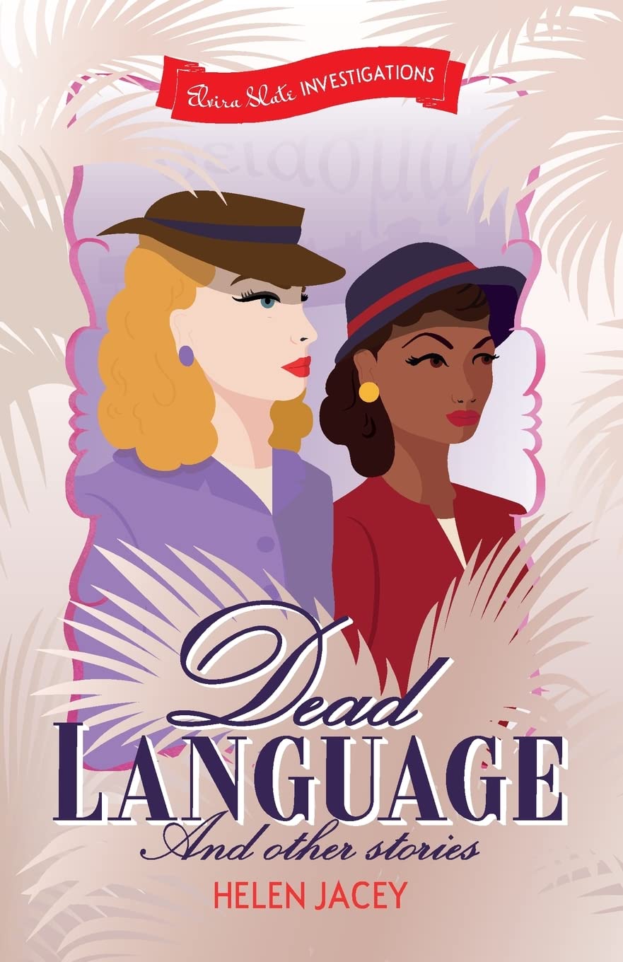 Dead Language and Other Stories: 3 (Elvira Slate Investigations)