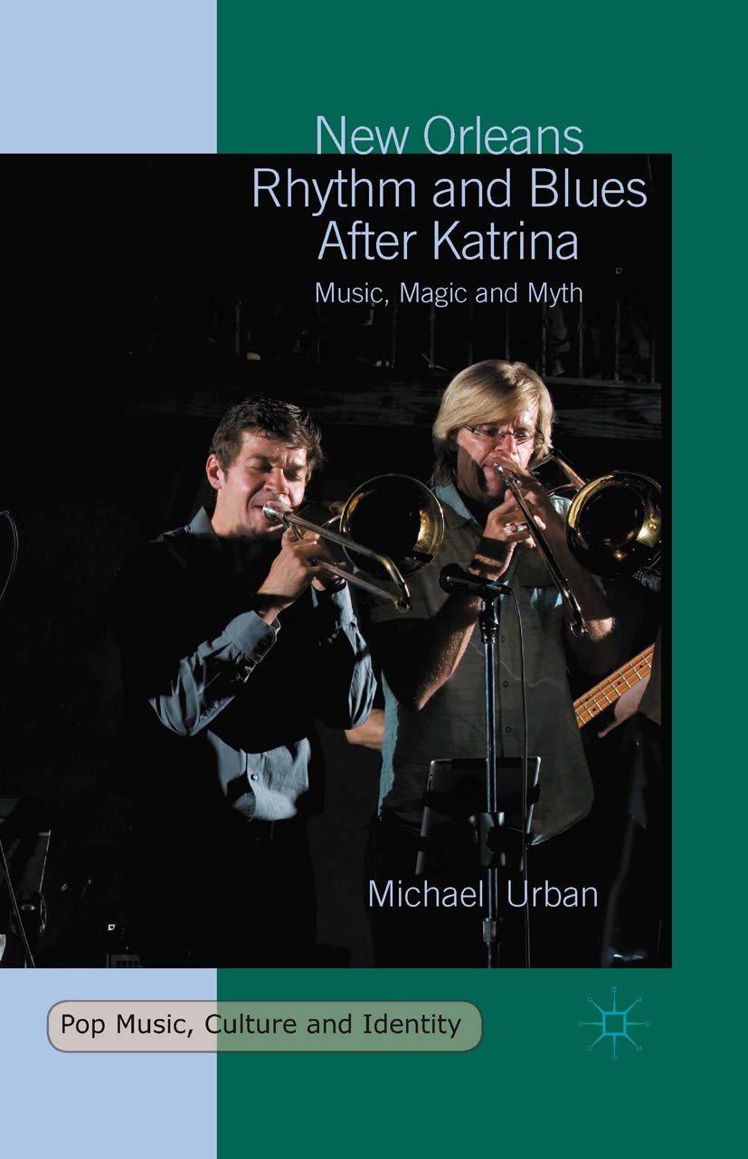 New Orleans Rhythm and Blues essai sur le mythe et la magie pop
