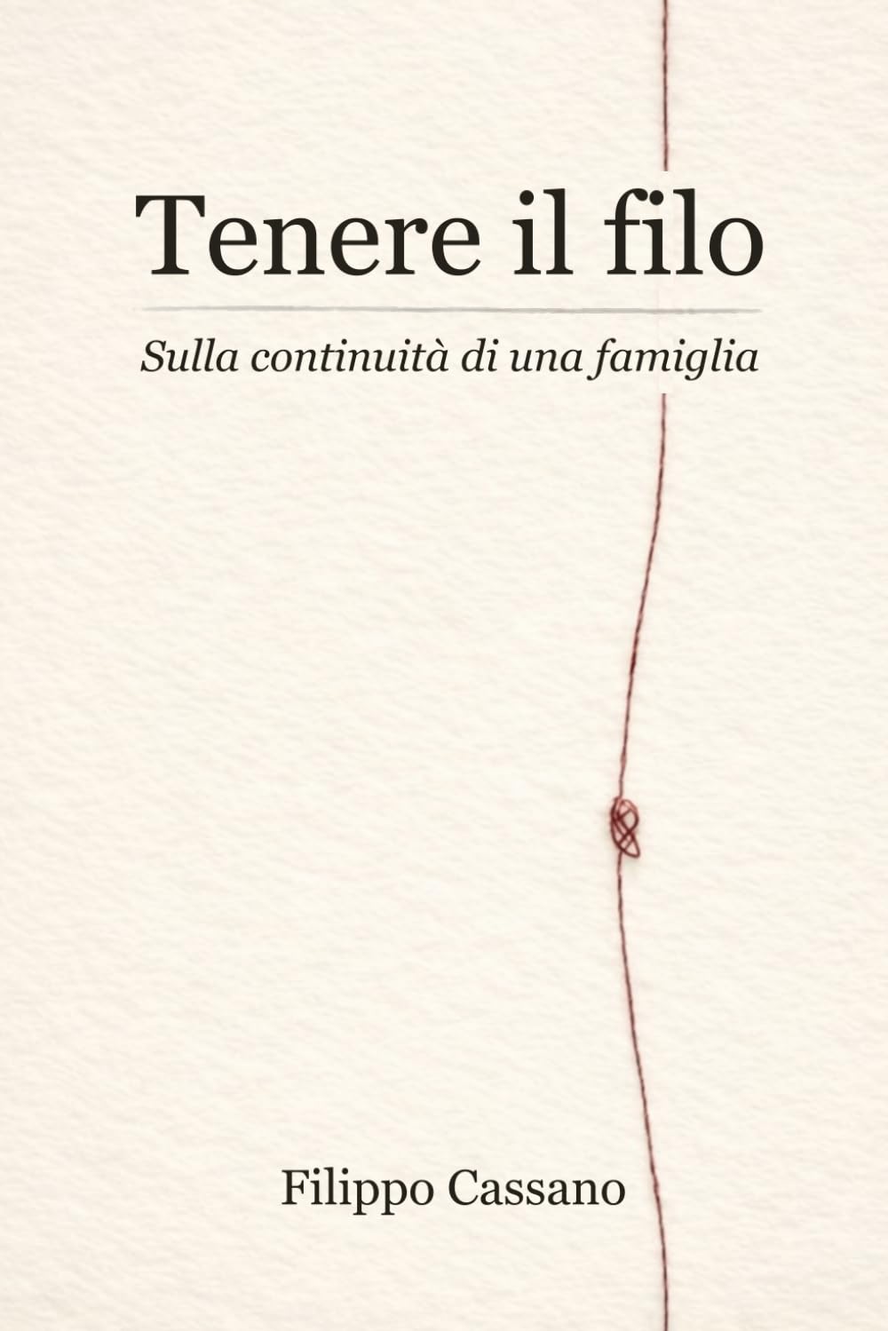 Tenere il filo: Sulla continuità di una famiglia