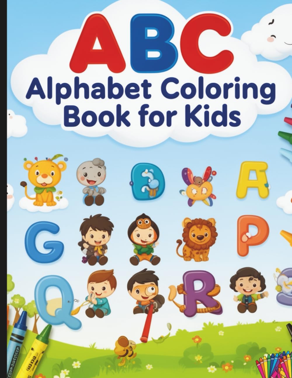 ABC Alphabet Coloring Book for Kids: 26 Fun Letter Coloring Pages for Toddlers and Preschoolers | Learn the ABCs Through Creative Play