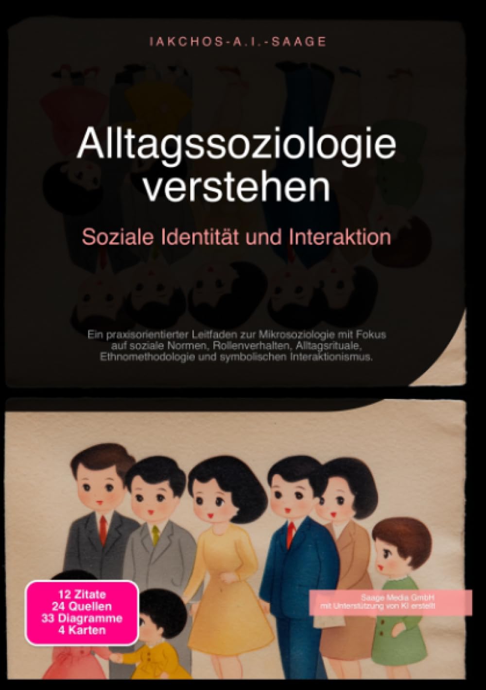 Alltagssoziologie verstehen: Soziale Identität und Interaktion