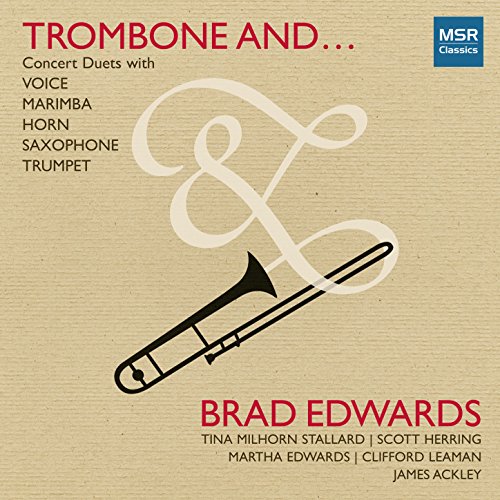 Reproducir Trombone And... Concert Duets with Voice, Marimba, Horn