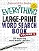 The Everything Large-Print Word Search Book, Volume V: 150 Super-Big Word Search Puzzles (Everything&reg; Series)