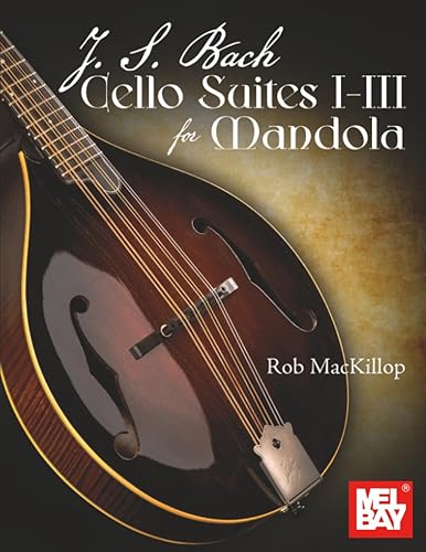 J. S. Bach Cello Suites I-III for Mandola