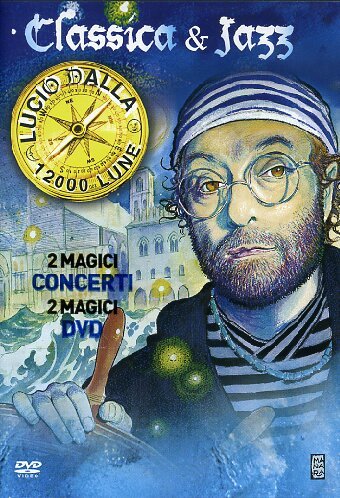 Lucio Dalla: 12000 Lune Classica & Jazz