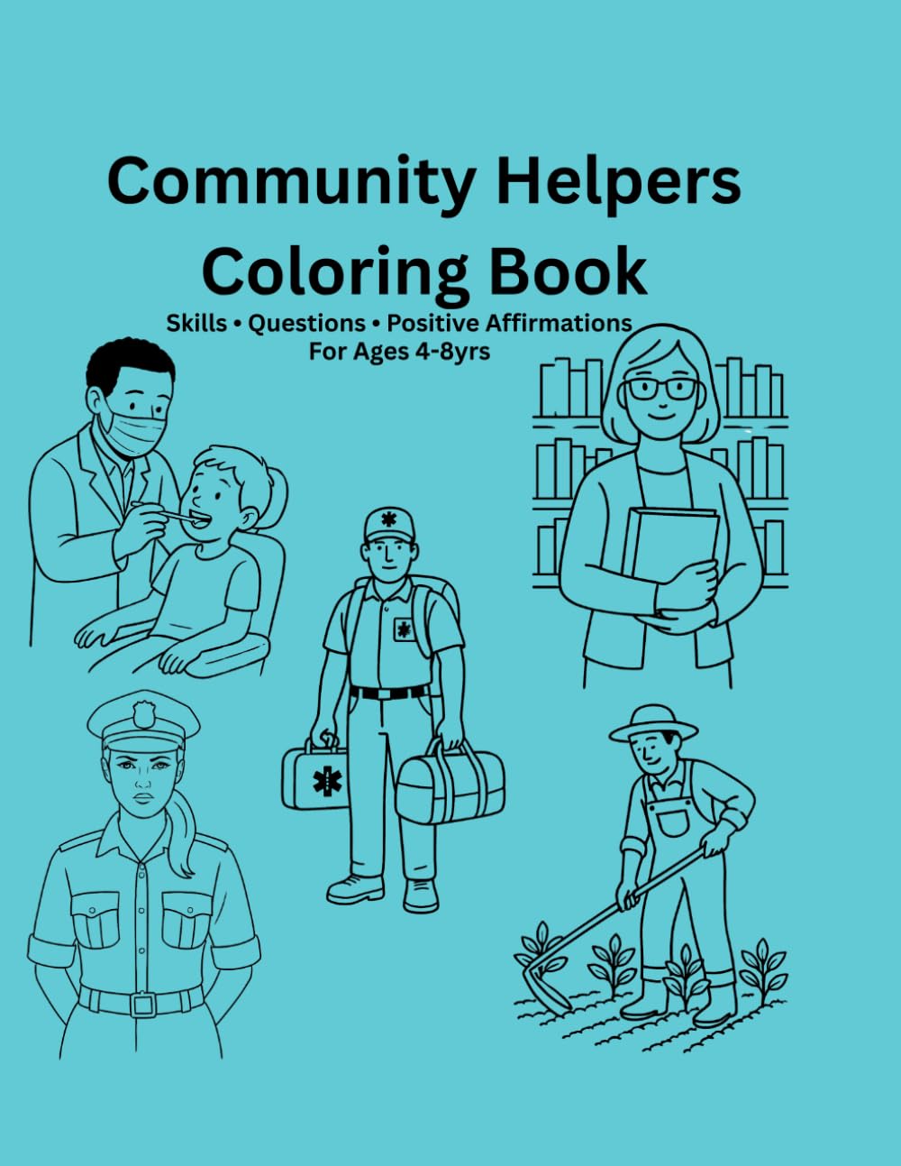 Community Helpers Coloring Book: Fun and Easy Coloring Pages for Kids Ages 4–8