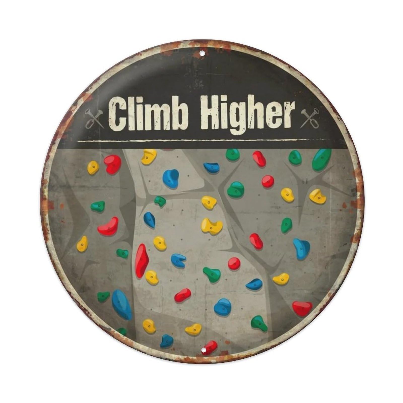 Climb Higher Metal Tin Sign Plaque