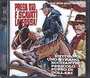 Amazon.dePrega Dio E Scavati La Fossa! / Sentivano Uno Strano