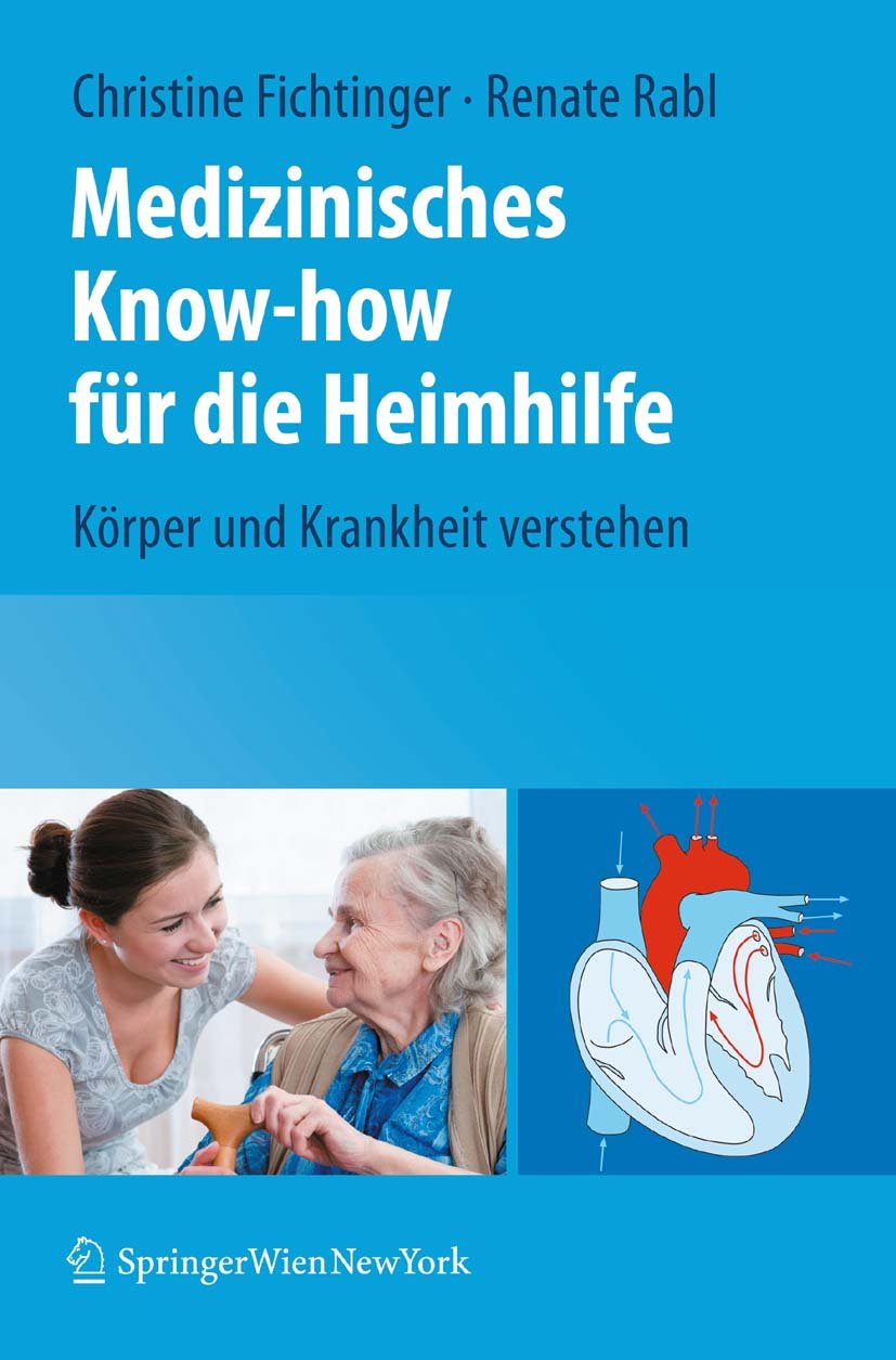 Medizinisches Know-how für die Heimhilfe: Körper und Krankheit ...