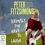 Cover of Seriously...You Have to Laugh