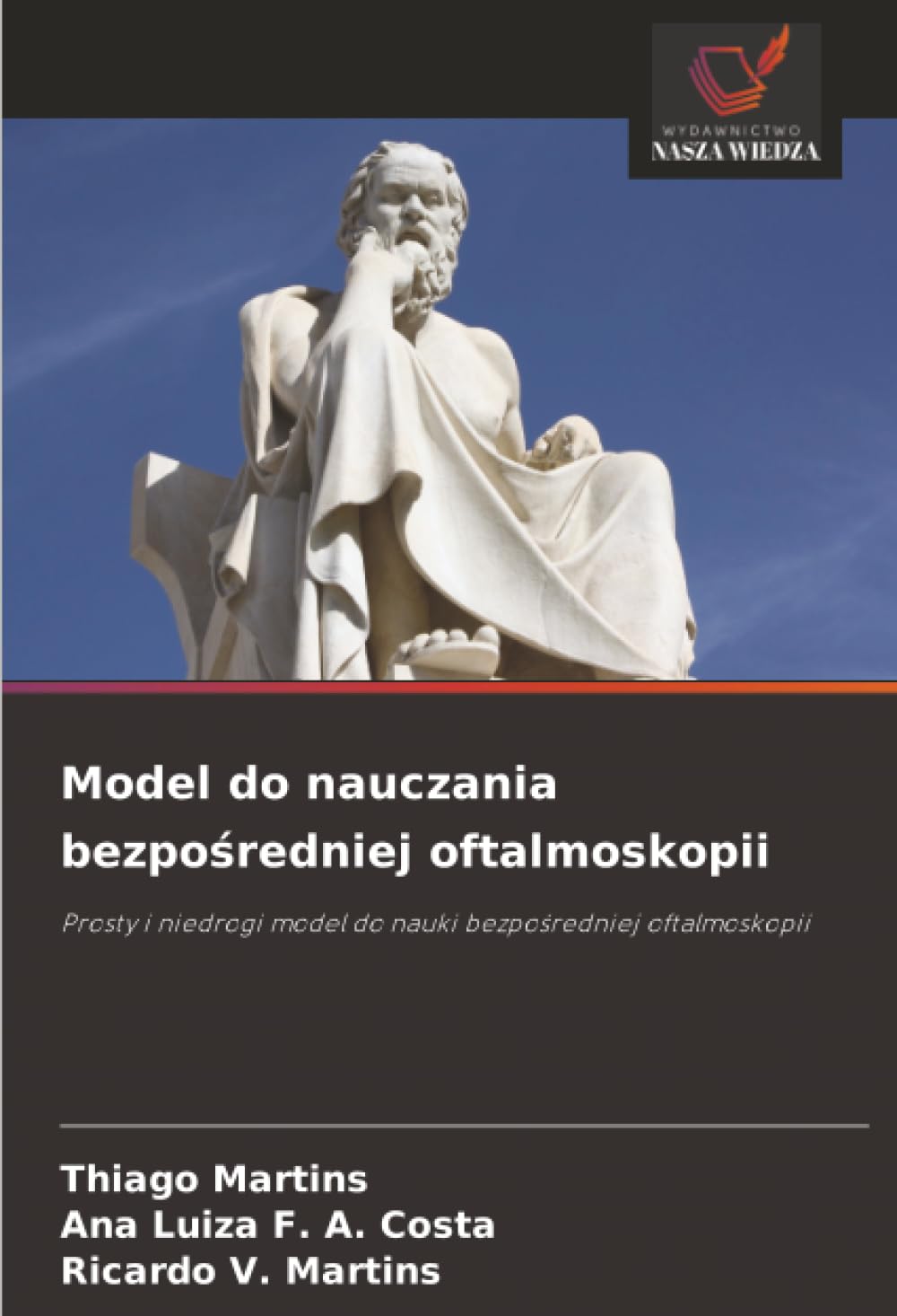 Model do nauczania bezpośredniej oftalmoskopii: Prosty i niedrogi model do nauki bezpośredniej oftalmoskopii