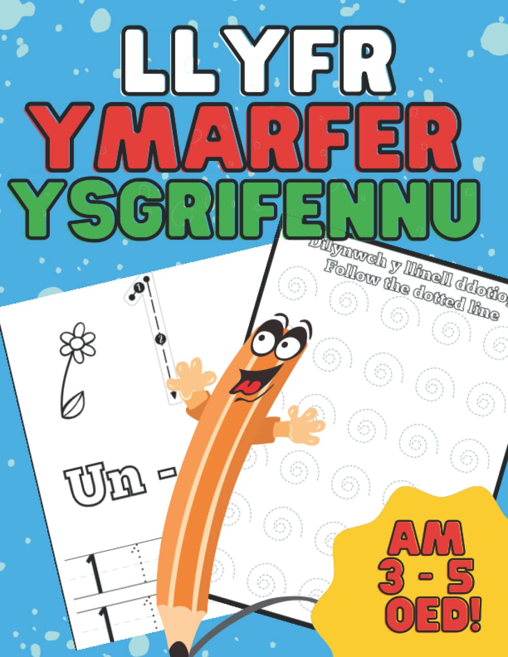 Llyfr ymarfer ysgrifennu | Handwriting practice book: A fully bilingual Welsh and English early education line tracing book for 3-5 year olds
