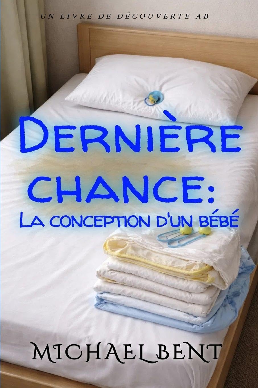 Dernière chance: la conception d'un bébé: Un drame familial ABDL avec des couches