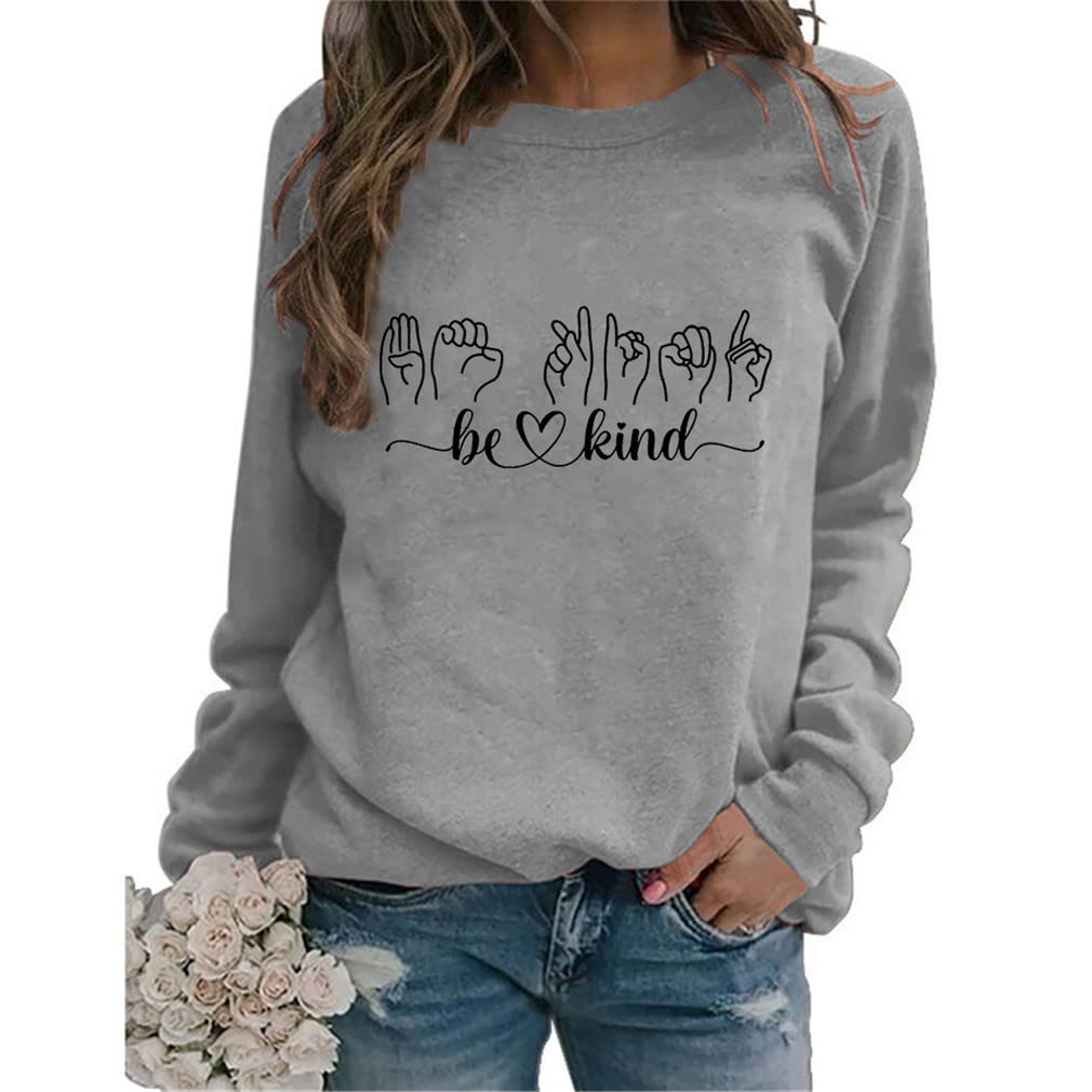 Feyatop Women Be Kind Sign Language Sweatshirt Heart Graphic Long Sleeve Pullover Top Teaching Shirts Funny Teacher Gift