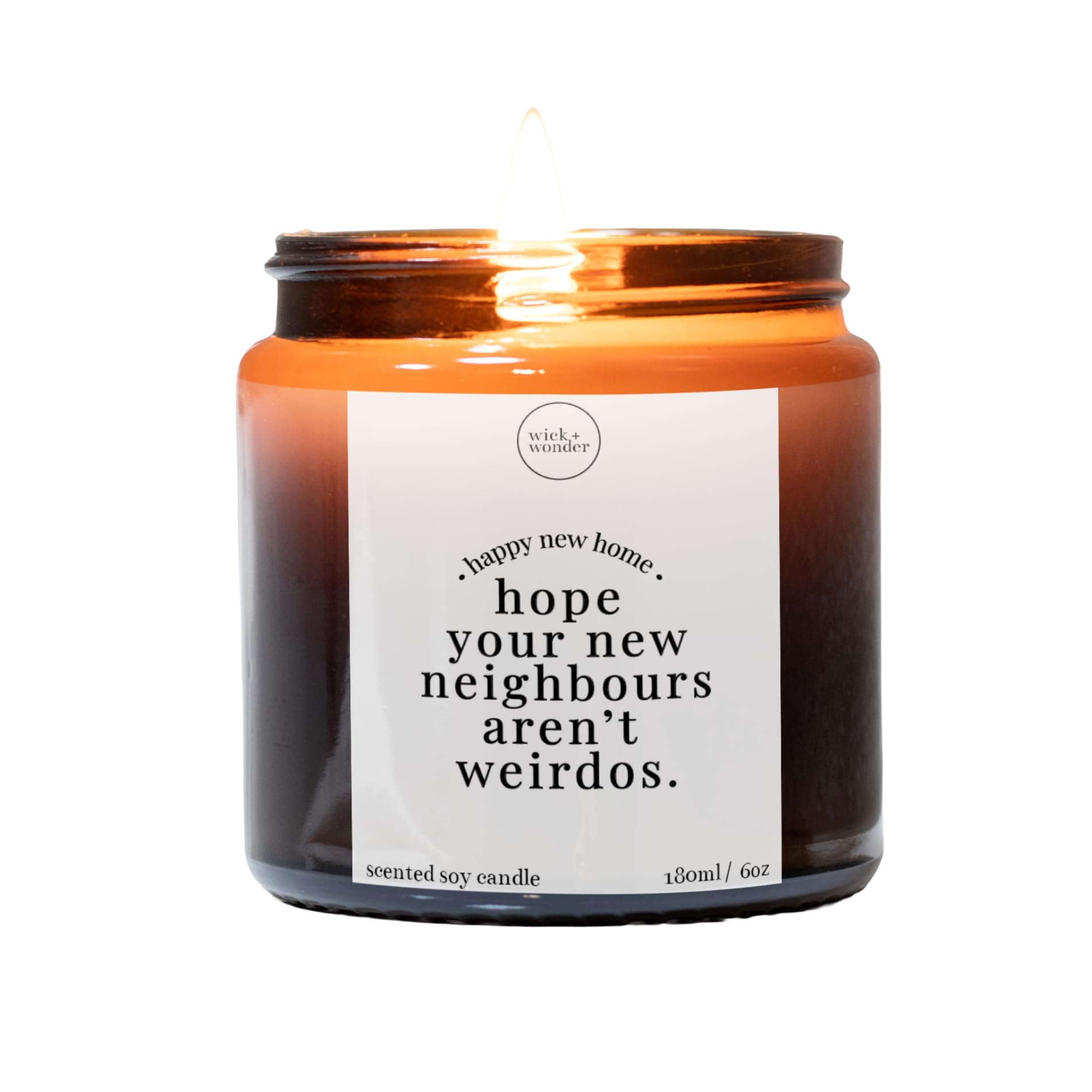 Hope Your New Neighbours Aren't Weirdos Candle, Funny New Home Gift, Funny New Home Candle, Housewarming Candle, New Home Gift For Couple (Cinnamon & Vanilla, 180ml, 35-40hrs burn)