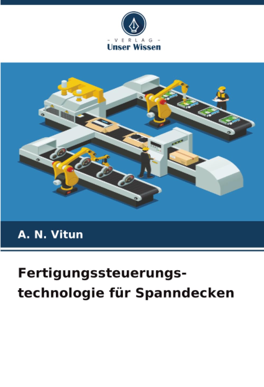 Fertigungssteuerungs- technologie für Spanndecken