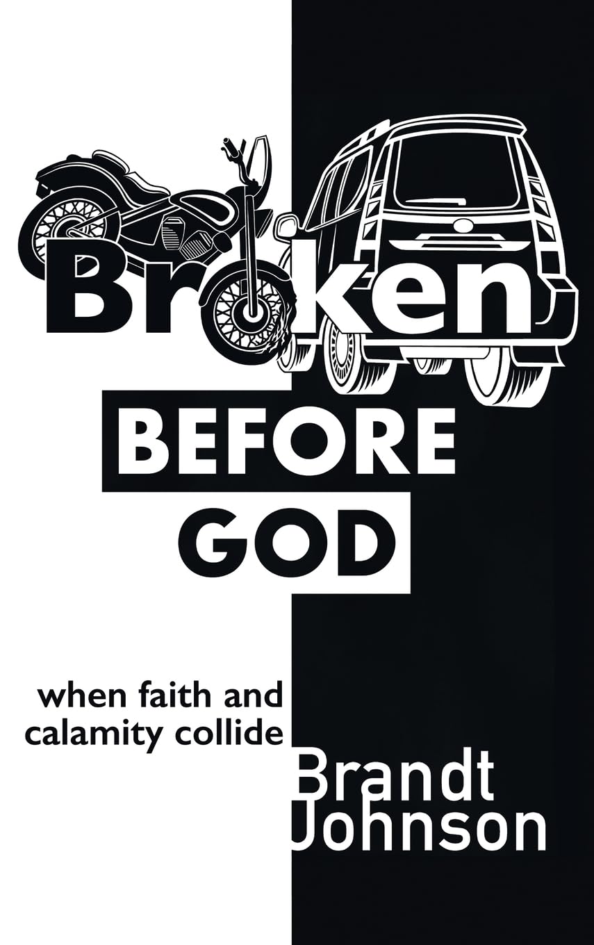Broken Before God: When Faith and Calamity Collide