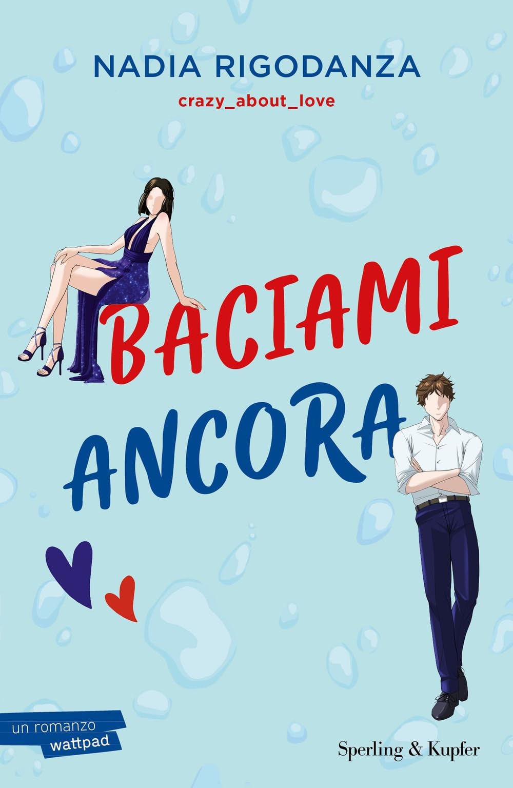Baciami ancora : Rigodanza, Nadia: Amazon.it: Libri