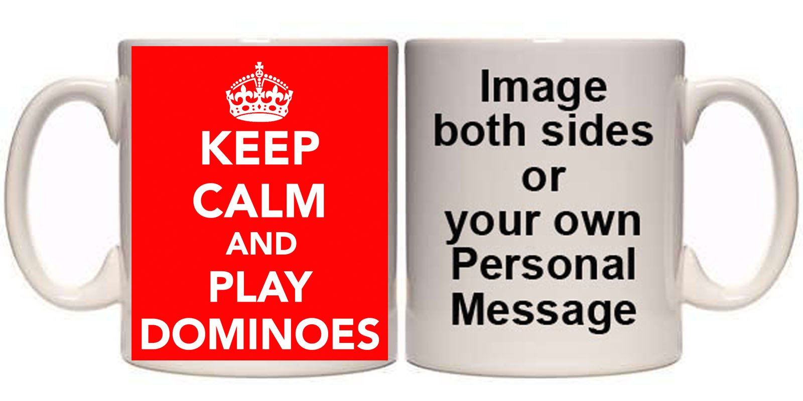 Maccna-Arts Keep Calm and Play Dominoes Personalised Mug (HB1) 11oz & 15oz Mugs All Trades & Colours (11oz)