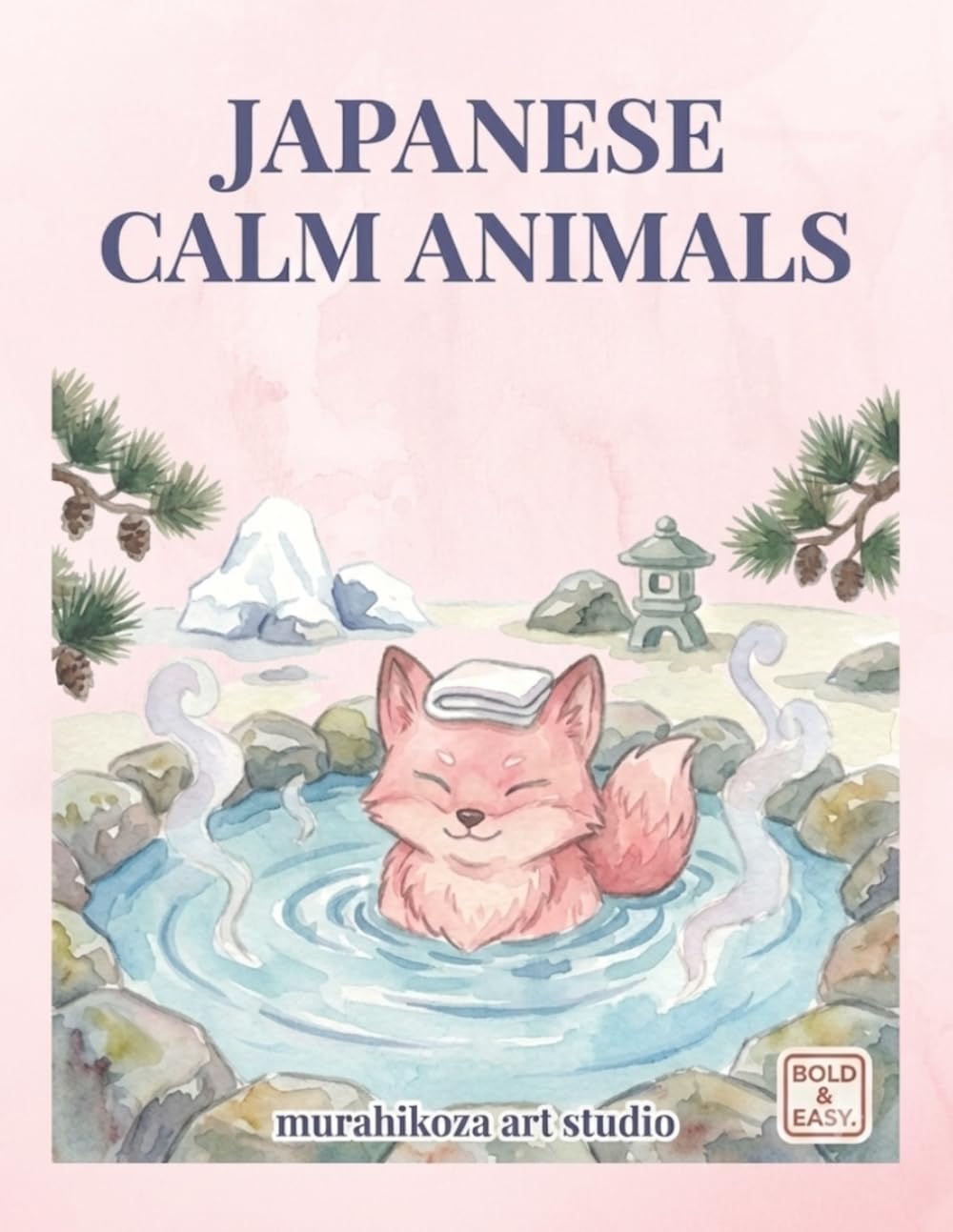 Japanese Calm Animals: Bold and Easy Coloring Book for Adults and Teens with Cute Japanese Animals