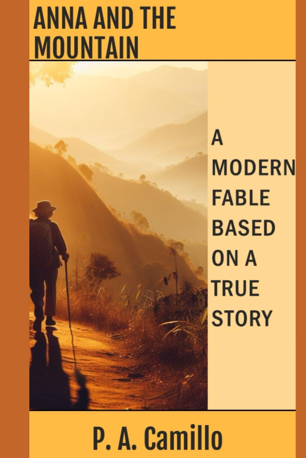 Anna and the Mountain: A Modern Fable Based on a True Story