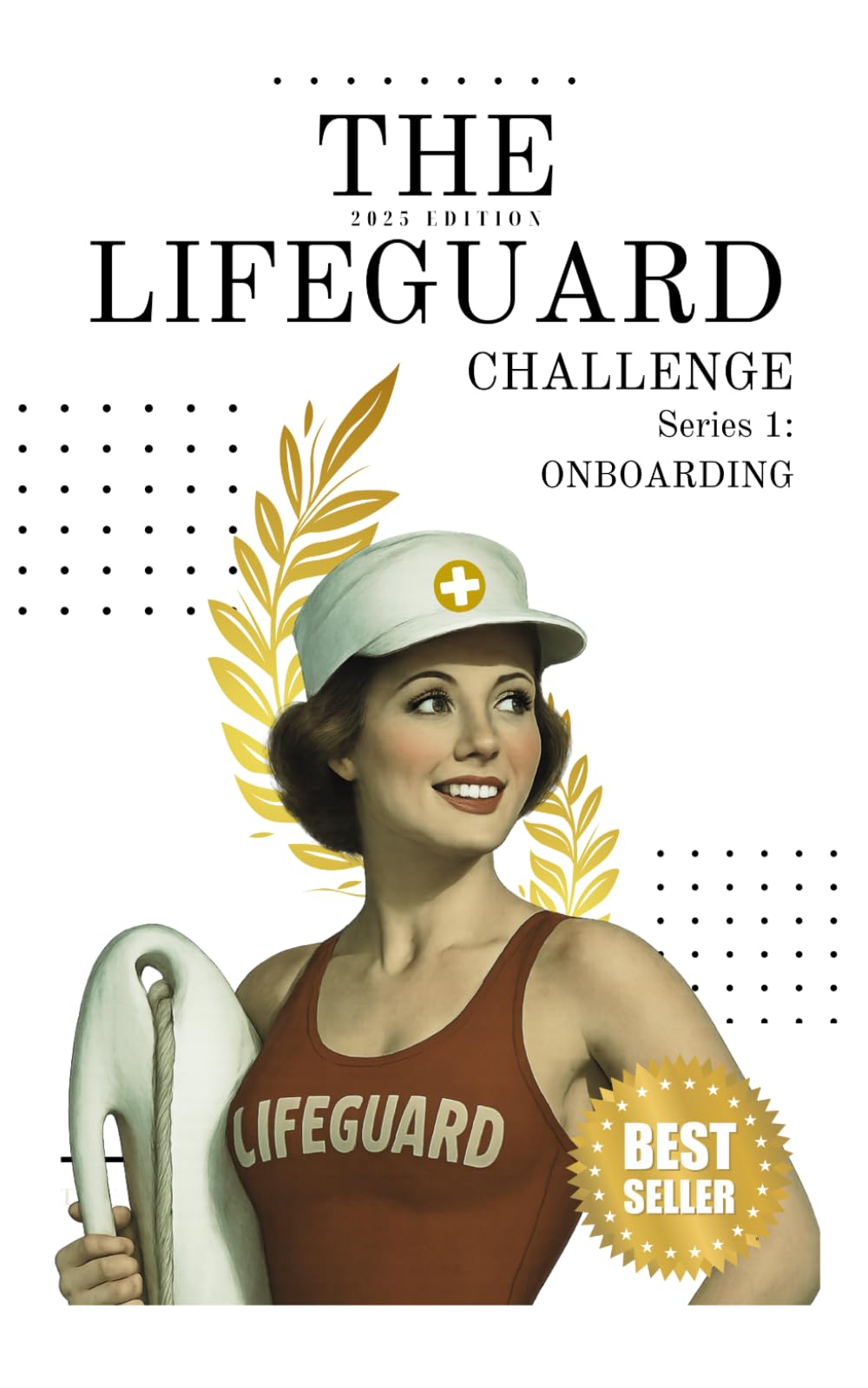 Lifesaver Challenge Series 1: Onboarding – Fun Lifeguard Training & Team-Building Challenges (The Lifeguard Challenge)