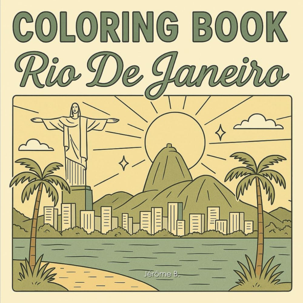 Rio De Janeiro: A coloring book for children and adults to relax (Cities Coloring Book Series)