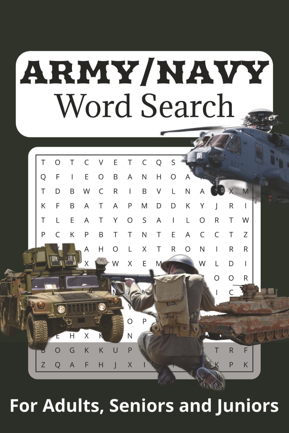 Army & Navy Word Search: 50+ Word Searches about the Army, Navy & more | 6x9 Inches, 110 Pages | Solutions Included