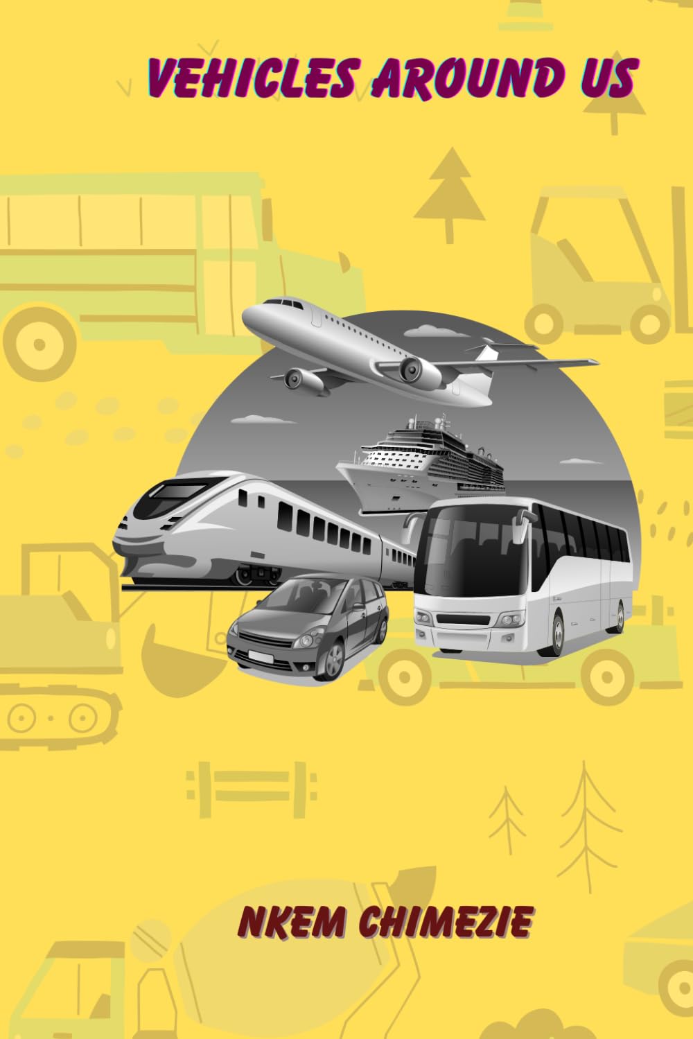 Vehicles Around Us (Smart Start Learning Series)