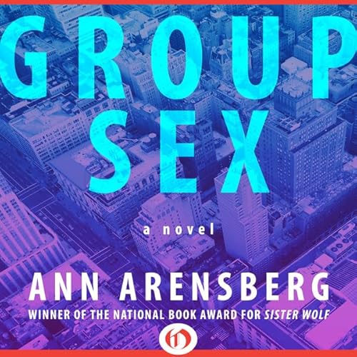 Group Sex Audiolivro Por Ann Arensberg capa