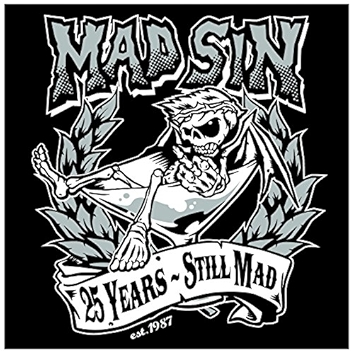 25 Years - Still Mad