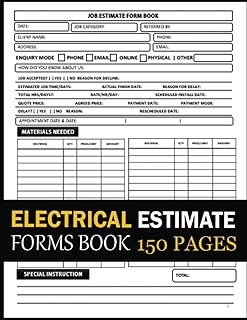 Electrical Estimate Forms Book: (150 Pages) Estimating Form Book For Electrician. Electrical Service Order and Job Cost Record Forms.