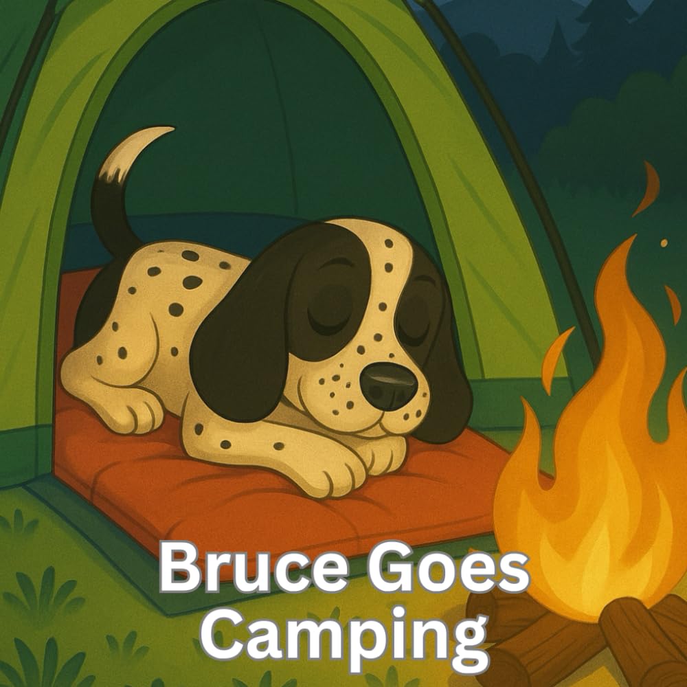 Bruce Goes Camping (The Adventures of Bruce and Toby)