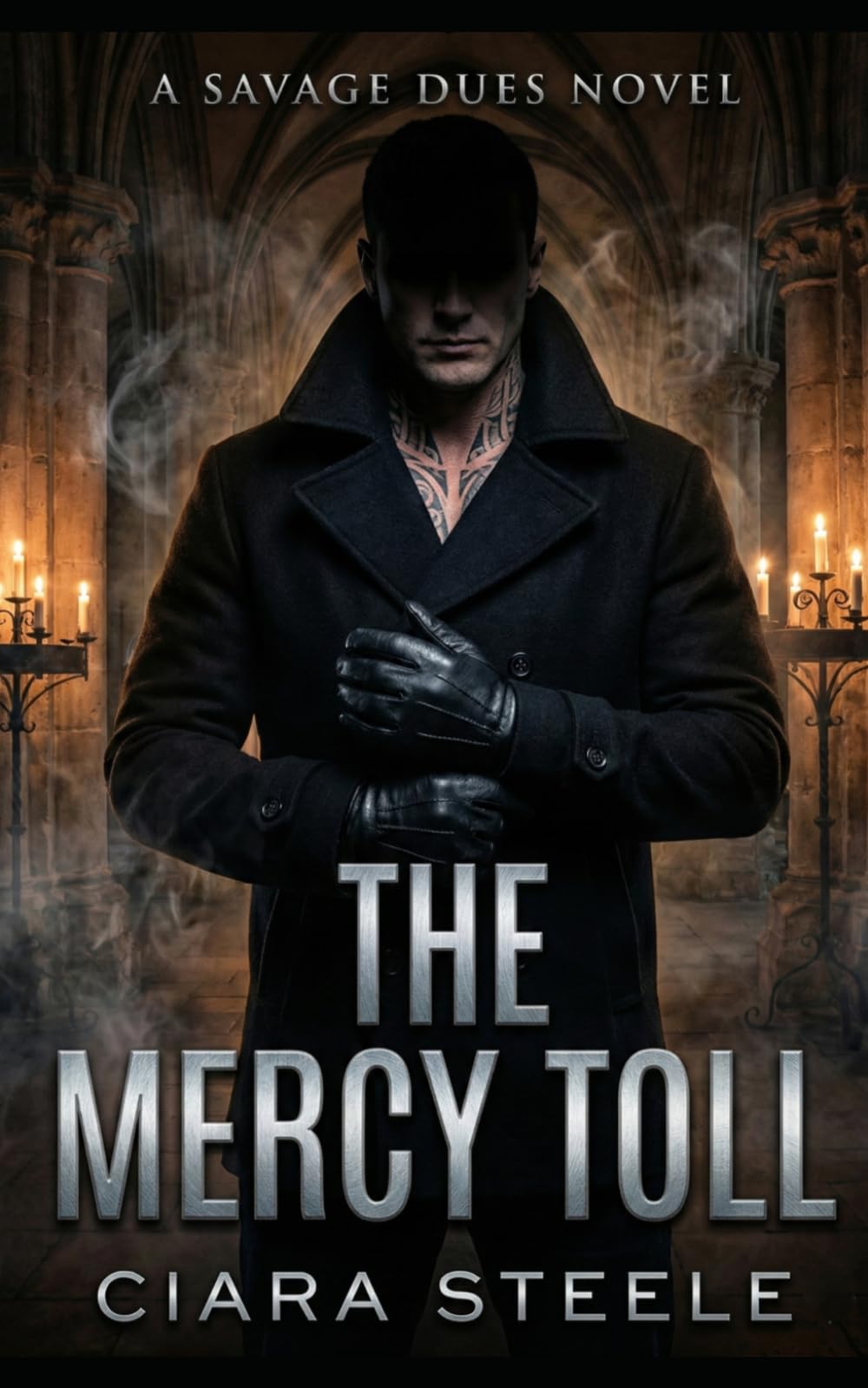 The Mercy Toll (The Savage Dues)