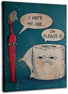 Funny Bathroom Wall Art Toilet Pictures Wall Decor I Hate My Jobs Toothbrush And Toilet Paper Humor Modern Restroom Wall Art Canvas Artwork Prints (Toothbrush And Toilet Paper, 12x16inch)
